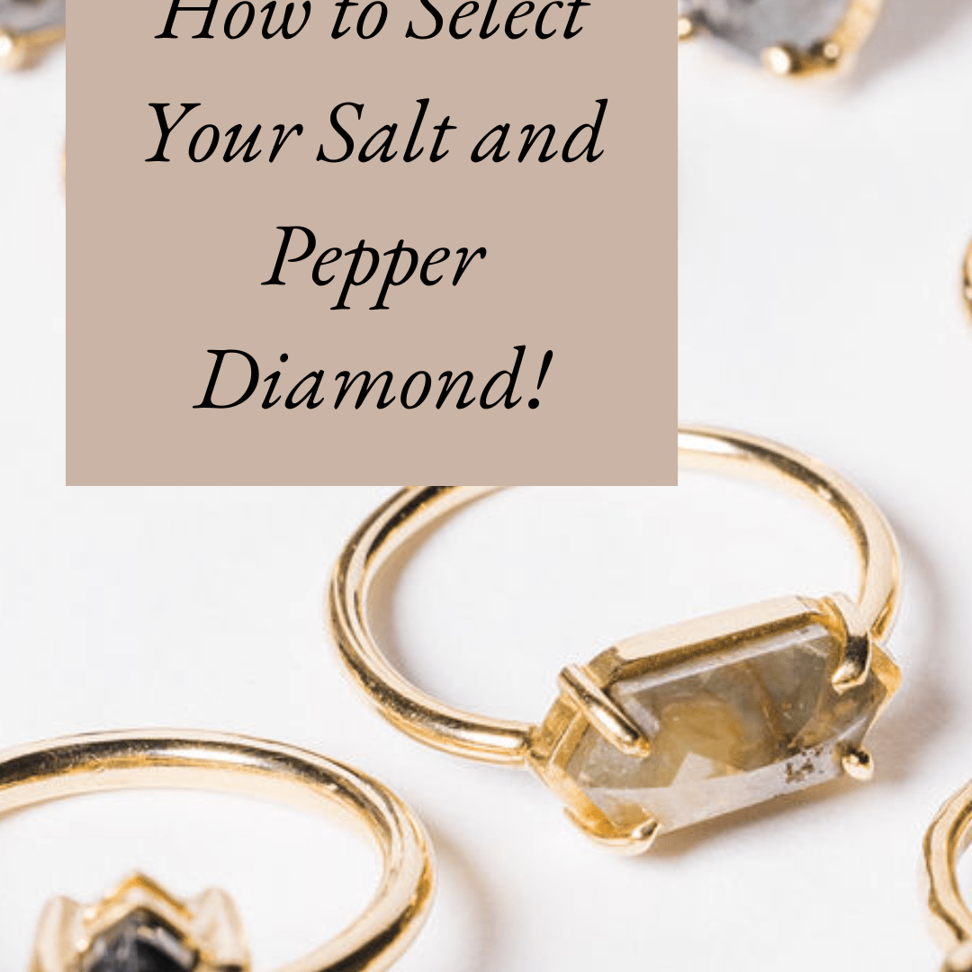 How to Select Your Salt and Pepper Diamond! - MTD