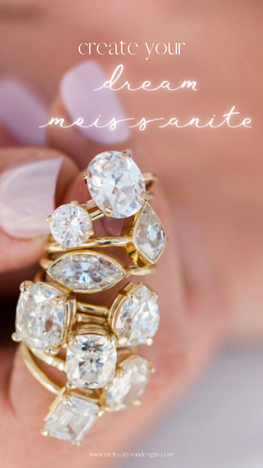 Custom Create Your ✨Dream✨ Moissanite!