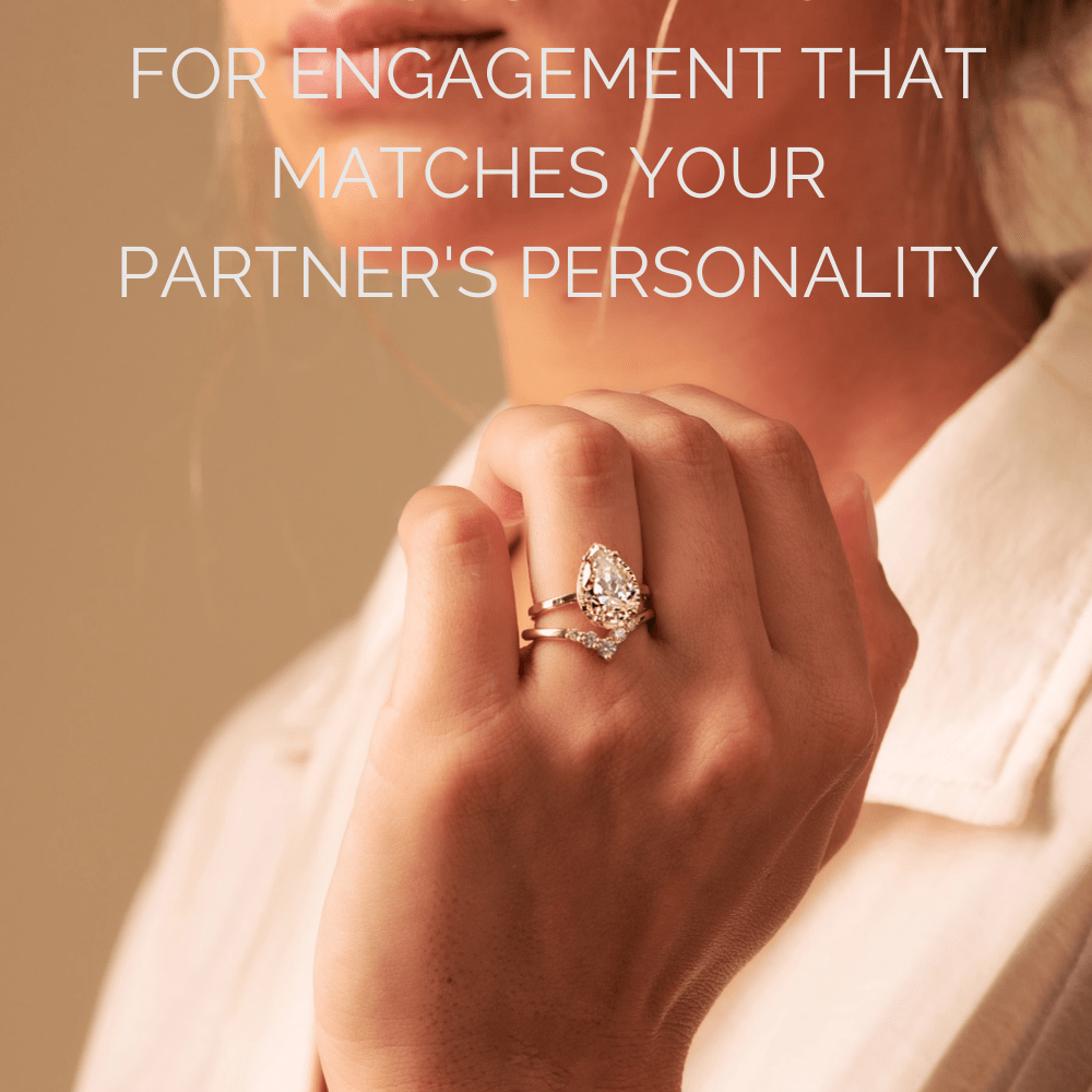 How to Choose a Ring for Engagement That Matches Your Partner's Personality - MTD
